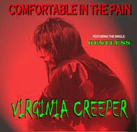 Virginia Creeper : Comfortable in the Pain